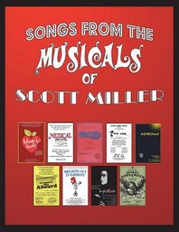  Songs from the Musicals of Scott Miller