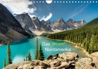  Das "gruene" Nordamerika - Kanada und USA (Wandkalender 2023 DIN A4 quer)
