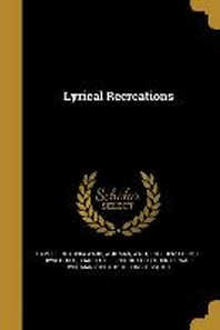  Lyrical Recreations