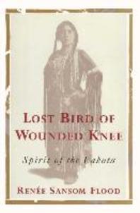  Lost Bird of Wounded Knee