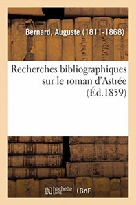  Recherches Bibliographiques Sur Le Roman D'Astree