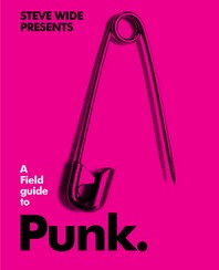  A Field Guide to Punk