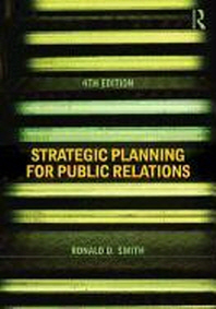  Strategic Planning for Public Relations
