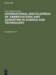  International Encyclopedia of Abbreviations and Acronyms in Science and Technology, Volume 6