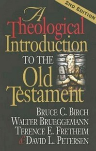  A Theological Introduction to the Old Testament