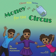  Money for the Circus