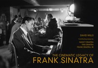  The Cinematic Legacy of Frank Sinatra