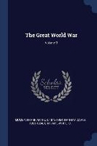  The Great World War; Volume 3