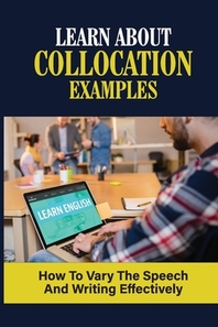  Learn About Collocation Examples