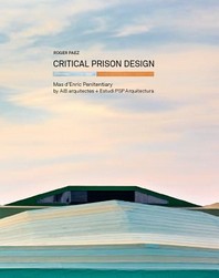  Critical Prison Design