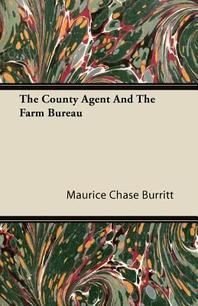  The County Agent and the Farm Bureau