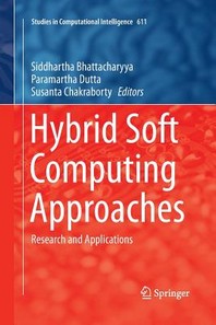  Hybrid Soft Computing Approaches