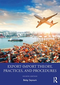  Export-Import Theory, Practices, and Procedures