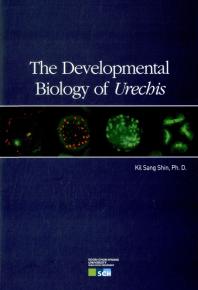  The Developmental Biology of Urecbis