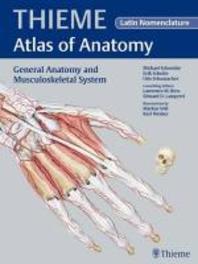  General Anatomy and Musculoskeletal System - Latin Nomencl. (Thieme Atlas of Anatomy)