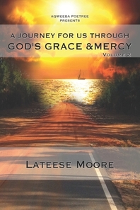  A Journey For Us Through God's Grace And Mercy