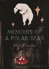  Memoirs of a Polar Bear