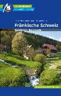  Fraenkische Schweiz Reisefuehrer Michael Mueller Verlag
