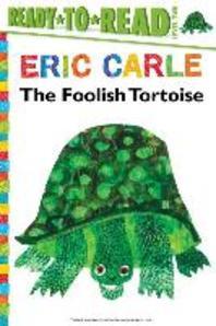  The Foolish Tortoise/Ready-To-Read Level 2