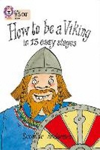 How to Be a Viking in 13 Easy Stages