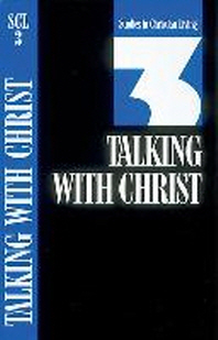  Talking with Christ