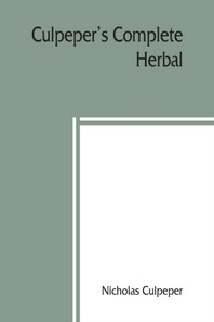  Culpeper's Complete herbal