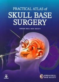  Practical Atlas of Skull Base Surgery
