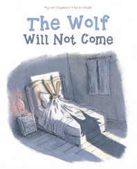  The Wolf Will Not Come