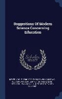  Suggestions of Modern Science Concerning Education