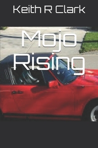  Mojo Rising