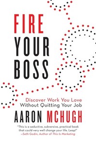  Fire Your Boss