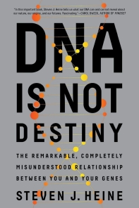  DNA Is Not Destiny
