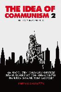  The Idea of Communism, Volume 2
