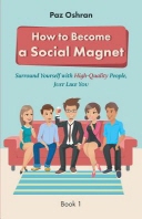  How To Become a Social Magnet