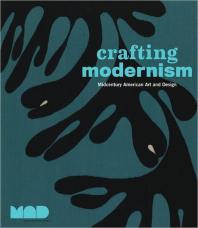  Crafting Modernism