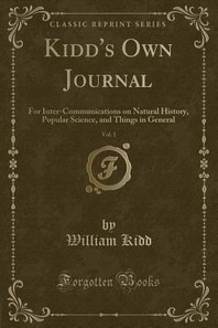  Kidd's Own Journal, Vol. 1