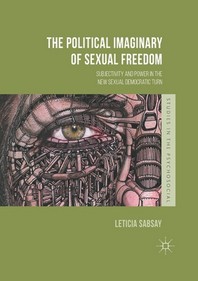  The Political Imaginary of Sexual Freedom