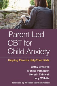  Parent-Led CBT for Child Anxiety