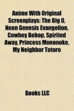  Anime with Original Screenplays (Book Guide)