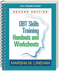  Dbt Skills Training Handouts and Worksheets, Second Edition