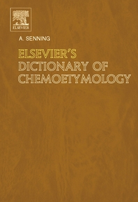  Elsevier's Dictionary of Chemoetymology
