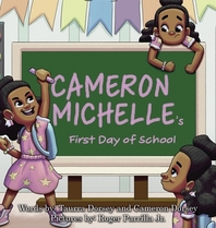  Cameron Michelle's First Day of School