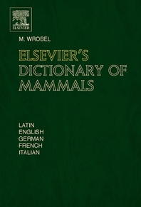 Elsevier's Dictionary of Mammals