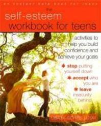  The Self-Esteem Workbook for Teens
