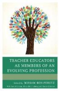  Teacher Educators as Members of an Evolving Profession