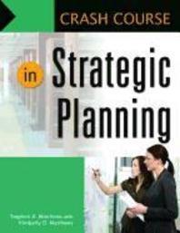  Crash Course in Strategic Planning
