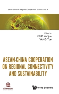 Asean-China Cooperation on Regional Connectivity and Sustainability