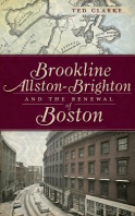  Brookline, Allston-Brighton and the Renewal of Boston