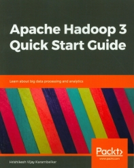  Apache Hadoop 3 Quick Start Guide