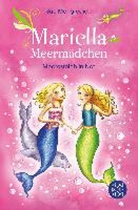  Mariella Meermaedchen 02 - Meeresreich in Not